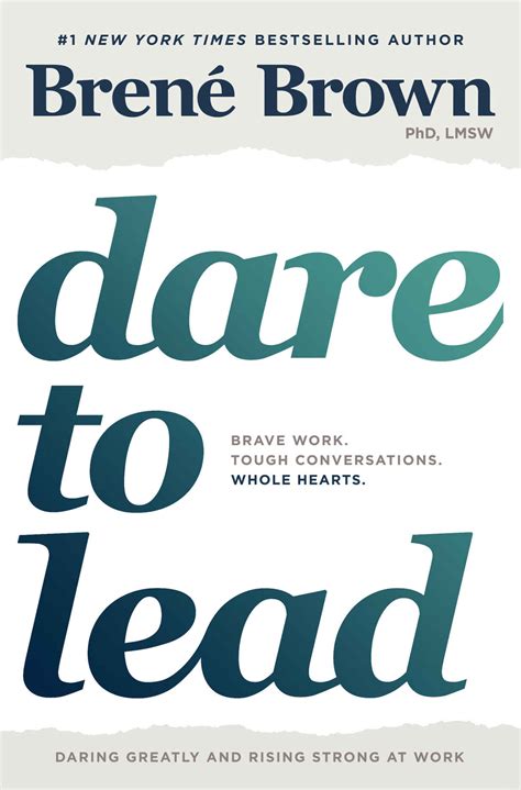 Read Online Dare To Lead Brave Work Tough Conversations Whole Hearts By Bren Brown