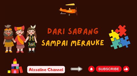 Dari Sabang Sampai Merauke - Lagu Anak Nasional - YouTube