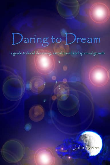 Daring to dream a guide to lucid dreaming astral travel. - Come la stampa racconta il mezzogiorno.