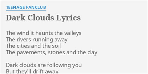 Dark clouds lyrics. Things To Know About Dark clouds lyrics. 
