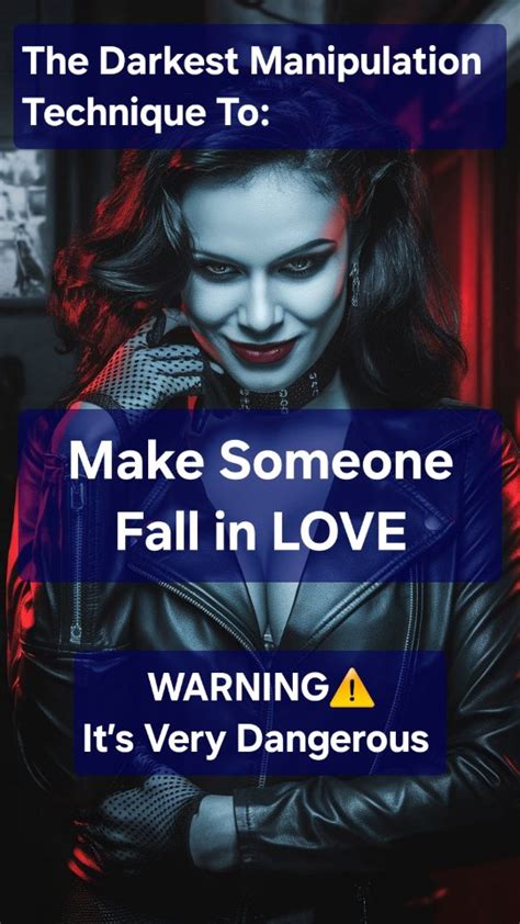 Dark manipulation techniques to make someone fall in love.  Ever wonder...