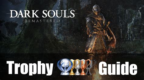 Dark souls 1 trophy guide. Follow me on Twitter! - https://twitter.com/excalibladerEnchanted WeaponAcquire best wpn through enchanted reinfrc. To acquire this trophy, you have to use e... 