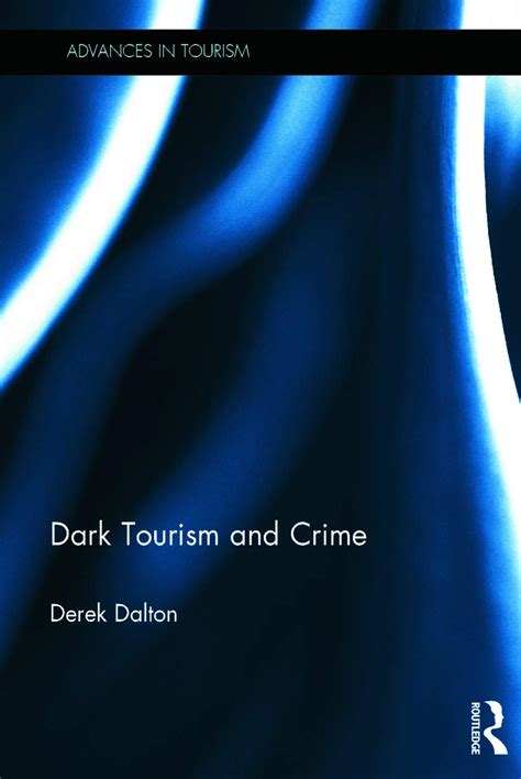 Dark tourism and crime advances in tourism. - La biblia de las americas(lbla) reader's / pew bible.