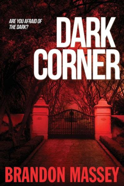 Read Online Dark Corner By Brandon Massey