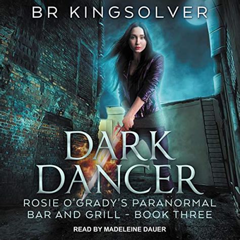 Read Online Dark Dancer Rosie Ogradys Paranormal Bar And Grill 3 By Br Kingsolver