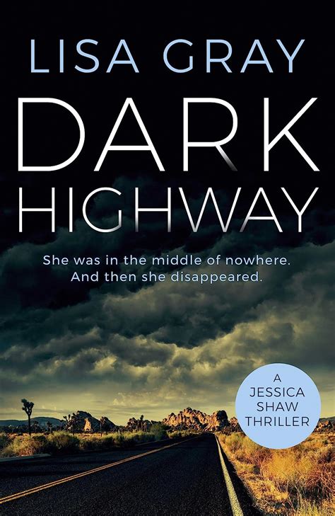 Download Dark Highway Jessica Shaw Book 3 By Lisa    Gray
