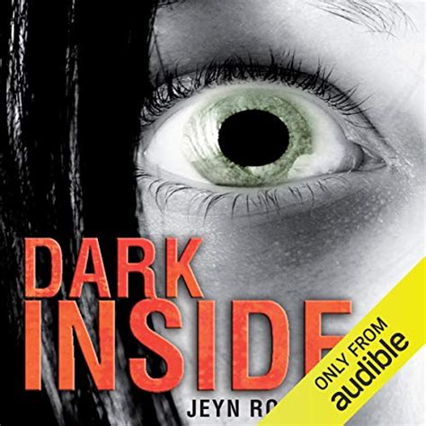 Full Download Dark Inside Dark Inside 1 By Jeyn Roberts