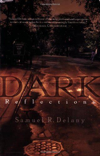 Full Download Dark Reflections By Samuel R Delany