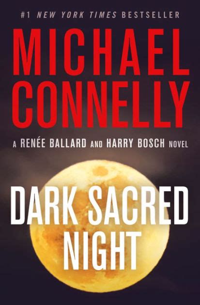 Read Dark Sacred Night Harry Bosch 21 Rene Ballard 2 Harry Bosch Universe 31 