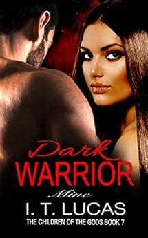 Read Online Dark Warrior Mine The Children Of The Gods 7 