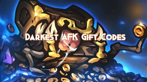 Darkest Afk Gift Codes