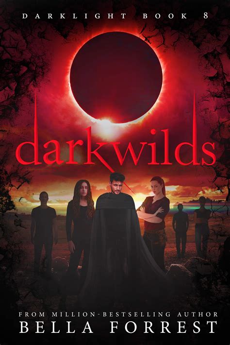 Read Darklight 8 Darkwilds By Bella Forrest