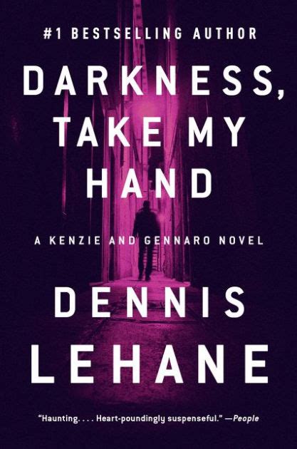 Read Darkness Take My Hand Kenzie  Gennaro 2 By Dennis Lehane