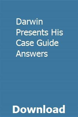 Darwin presents his case guide answers. - Pocket guide to the maine outdoors by eben thomas.