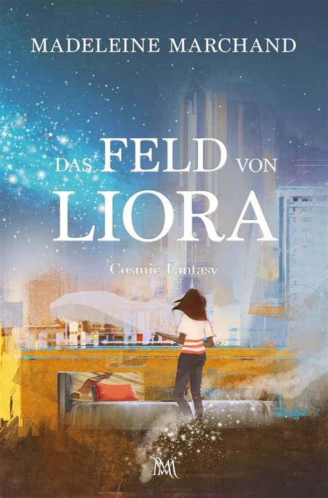 Das Feld von Liora Paperback – 20 Nov. 2024 - Amazon