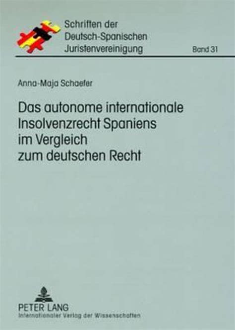 Das autonome internationale insolvenzrecht spaniens im vergleich zum deutschen recht. - Accounting guide line for final paper.