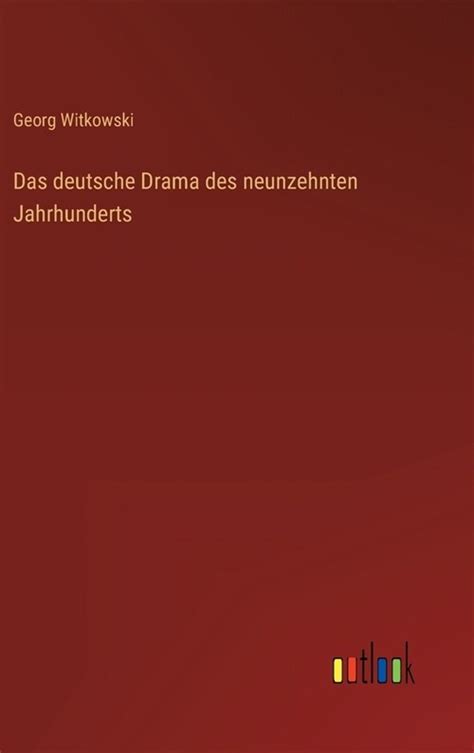 Das deutsche drama des neunzehnten jahrhunderts in seiner entwicklung dargestellt. - Le bruit qui pense ou la jasante d'euterpe.