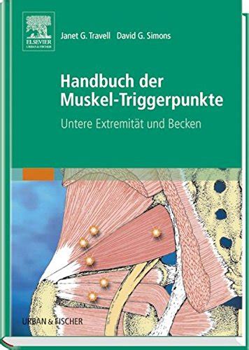 Das handbuch der triggerpunkt   und myofaszialtherapie the manual of trigger point and myofascial therapy. - Mitsubishi pajero 3 2did owners manual.