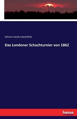 Das londoner schachturnier von 1862: eine sammlung der bei dieser gelegeheit. - Sjømannsskatt for mannskap pa utenlandske skip.
