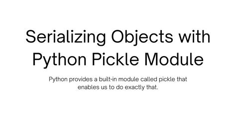 Das pickle-Modul — Python Basics 0.1.0 - Read the Docs