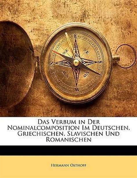 Das verbum in der nominalcomposition im deutschen, griechischen, slavischen und romanischen. - Mechanical design manual solutions peter r n childs.