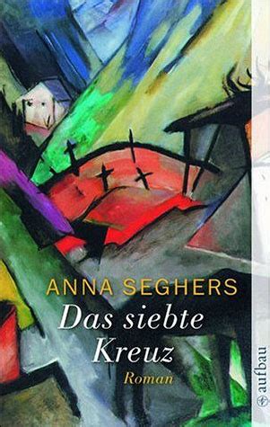 Full Download Das Siebte Kreuz By Anna Seghers