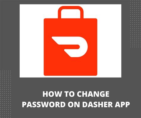 Dasher change password. Things To Know About Dasher change password. 