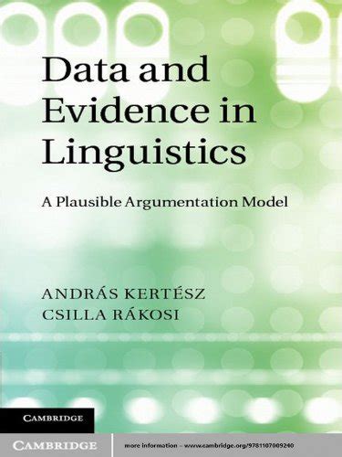 Data And Evidence In Linguistics A Plausible Argumentation Model