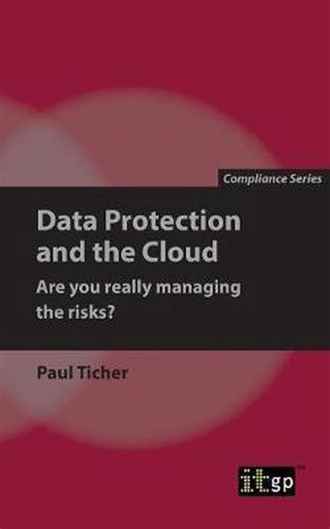 Data Protection And The Cloud Are You Really Managing The Risks
