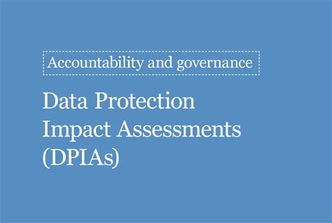 Data Protection Impact Assessments (DPIAs) ICO