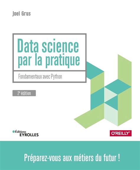 Data Science Par La Pratique Fondamentaux Avec Py