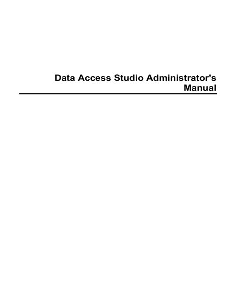 Data access studio administrator s manual. - No deixez morir a mia uoz.