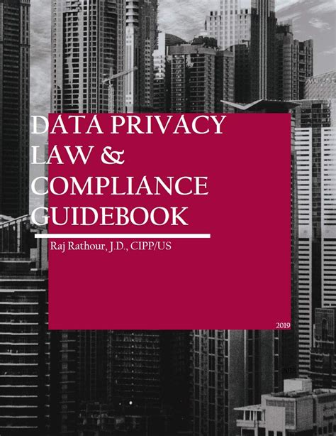 Read Data Privacy  Compliance Guidebook Gdpr Ccpa And Data Privacy Principles For Inhouse Counsel And Compliance Departments By Raj Rathour