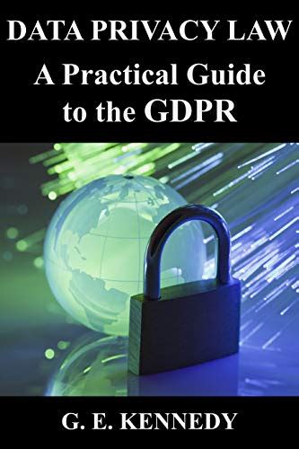 Full Download Data Privacy Law A Practical Guide To The Gdpr By Gwen Kennedy