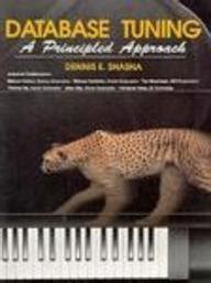 Database Tuning A Principled Approach