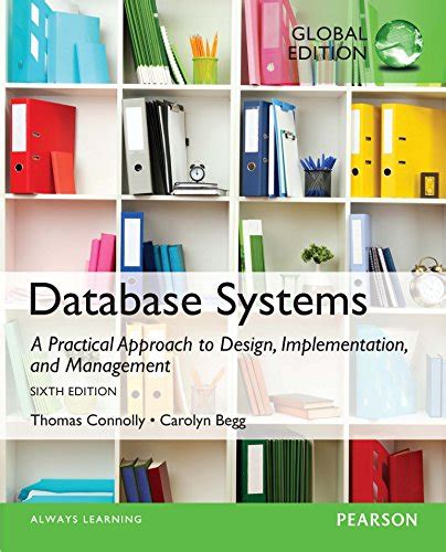 Full Download Database Systems A Practical Approach To Design Implementation And Management By Thomas Connolly