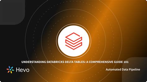 Databricks Delta Tables: A Comprehensiv…