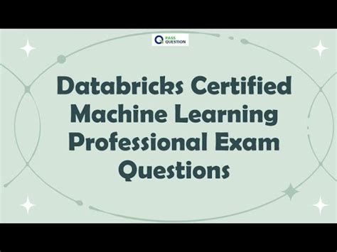 Databricks-Machine-Learning-Professional Exam Fragen