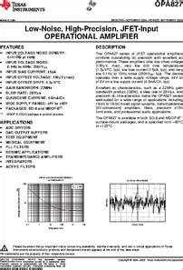 Datasheet for the jfet input operational amplifier. The OPA827 is a unity-gain...