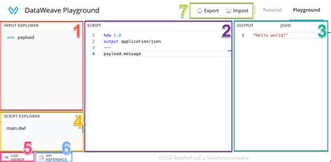 Dataweave playground.  To look up reference information about DataWeave operators and functions...