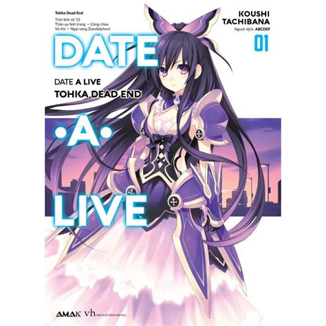 Date A Live, Vol. 1 (light novel): Dead-End Tohka eBook