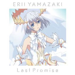 Date A Live III Ending Full : Erii Yamazaki - Last Promise