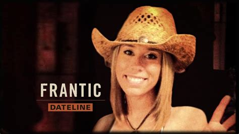 Dateline frantic. Frantic: With Josh Mankiewicz, Christina Morris. Josh Mankiewicz returns to this case because the very thing Christina Morris feared most became her living nightmare. She went out with friends and vanished. Police questioned everyone, hoping the truth would lead them to her body. 