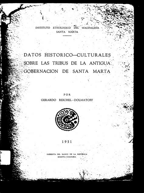 Datos histórico culturales sobre las tribus de la antigua gobernación de santa marta. - Note taking guide episode 601 chemical formula.