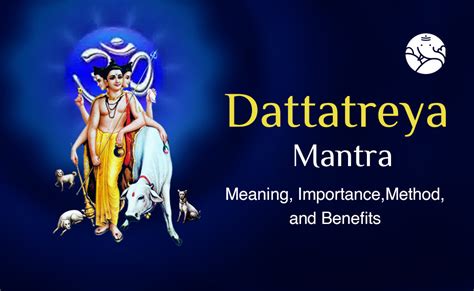 Dattatreya Mantra Meaning And Benefits - AstroVed