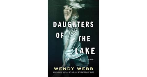 Read Daughters Of The Lake By Wendy     Webb