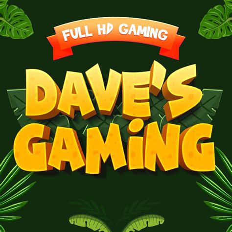 Dave's gaming. Things To Know About Dave's gaming. 