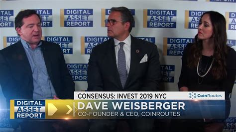 Dave Weisberger - Co-Founder / CEO - CoinRoutes LinkedIn