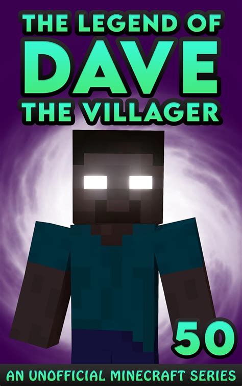 Read Online Dave The Villager 6 An Unofficial Minecraft Adventure The Legend Of Dave The Villager By Dave Villager