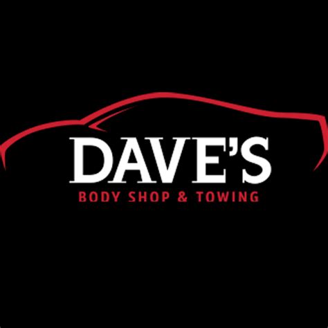 Daves body shop. 